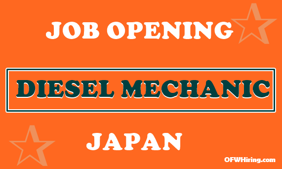 recruitment agency job japan Opening â€“ Japan OFW Diesel for HIRING Mechanic Job